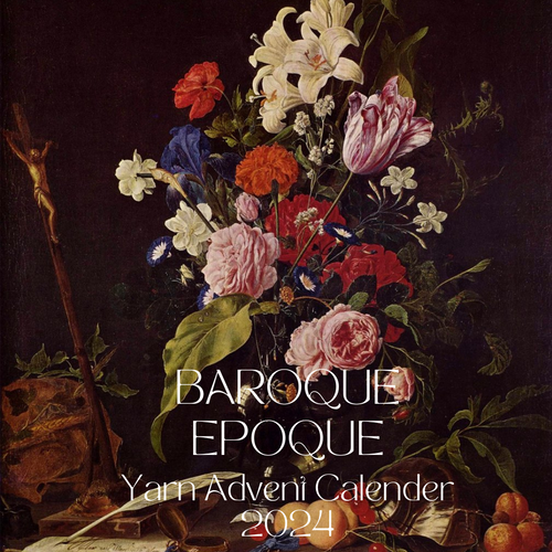 The Baroque Epoque Yarn Advent Calender 2024 Pre-Order